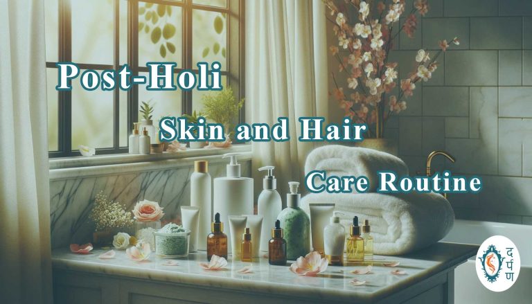 Holi Skin and Hair Care